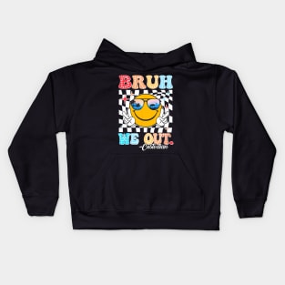 Bruh We Out Custodian End Of School Year Teacher Summer Kids Hoodie